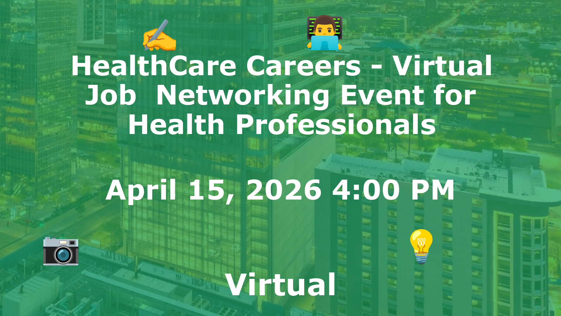 HealthCare Careers - Virtual Job  Networking Event for Health Professionals event image